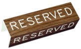 Reserved Engraved Pew Sign, 7 x 2 x 2