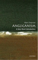 Anglicanism: A Very Short Introduction