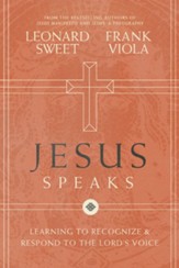 Jesus Speaks: Learning to Recognize and Respond to the Lord's Voice - eBook