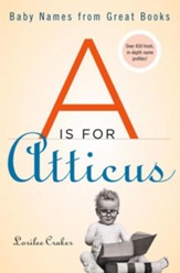 A Is for Atticus: Baby Names from Great Books - eBook
