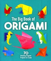 Big Book of Origami: Includes 24 Sheets of Origami Paper!