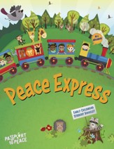 Passport to Peace: Peace Express, Early Childhood Student Book