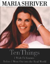 Ten Things I Wish I'd Known - Before I Went Out into the Real World - eBook