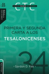 The First and Second Letters to the Thessalonians (Spanish Edition)