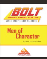 BOLT Men of Character Large Group Planbook