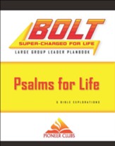 BOLT Psalms for Life Large Group Planbook