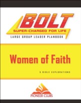 BOLT Women of Faith Large Group Planbook