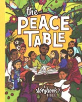 The Peace Table: A Storybook Bible