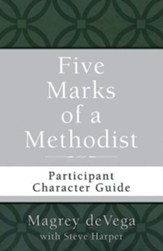 Five Marks of a Methodist: Participant Character Guide - eBook