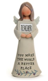 You Make the World a Better Place Teacher Angel