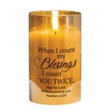 When I Count My Blessings I Count You Twice, Numbers 6:24, LED Candle