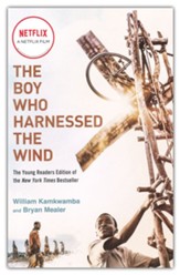 The Boy Who Harnessed the Wind (Movie Tie-in Edition): Young Readers Edition