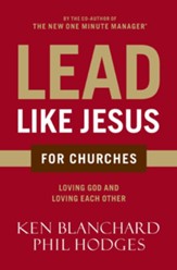 Lead Like Jesus for Churches: A Modern Day Parable for the Church - eBook