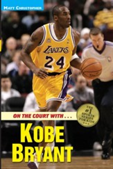 On the Court with ... Kobe Bryant - eBook