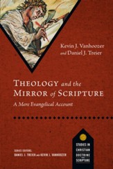 Theology and the Mirror of Scripture: A Mere Evangelical Account - eBook