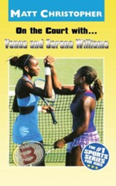On the Court with...Venus and Serena Williams - eBook