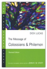 The Message of Colossians & Philemon, The Bible Speaks Today