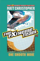 The Extreme Team #1: One Smooth Move - eBook