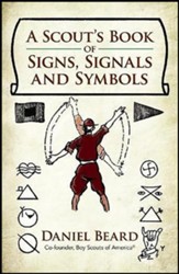 A Scout's Book of Signs, Signals and Symbols