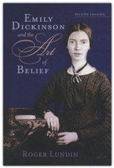 Emily Dickinson and the Art of  Belief, rev.