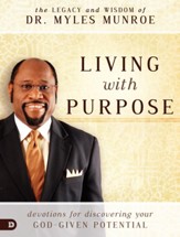 Living with Purpose: Devotions for Discovering Your God-Given Potential - eBook