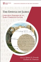 The Epistle of James: Linguistic Exegesis of an Early Christian Letter