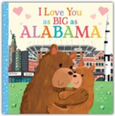 I Love You as Big as Alabama