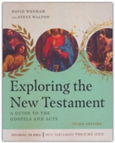 Exploring the New Testament: A Guide to the Gospels and Acts (Third Edition, Volume One)