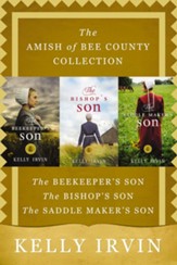 The Amish of Bee County Collection: The Beekeeper's Son, The Bishop's Son, The Saddle Maker's Son / Digital original - eBook
