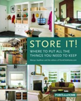 Store It!: Where to Put All the Things You Want to Keep - eBook