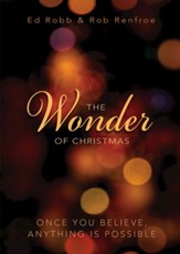 The Wonder of Christmas [Large Print]: Once You Believe, Anything Is Possible - eBook