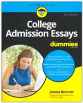 College Admission Essays For Dummies