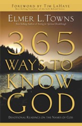 365 Ways to Know God: Devotional Readings on the Names of God - eBook