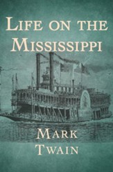 Life on the Mississippi - eBook