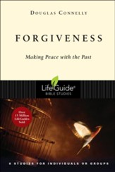 Forgiveness: LifeGuide Topical Bible Studies
