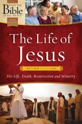 The Life of Jesus: Matthew through John - eBook