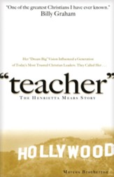 Teacher: The Henrietta Mears Story - eBook