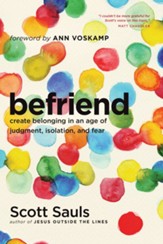 BeFriend: Create Belonging in an Age of Judgment, Isolation, and Fear - eBook