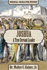 Joshua: A True Servant Leader