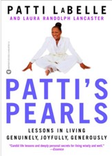 Patti's Pearls: Lessons in Living Genuinely, Joyfully, Generously - eBook