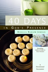 40 Days In God's Presence: A Devotional Encounter - eBook