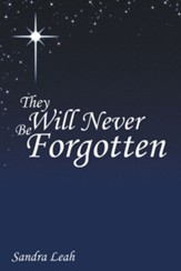 They Will Never Be Forgotten - eBook