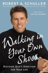 Walking in Your Own Shoes: Discover God's Direction for Your Life - eBook