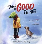 Think of Good Things