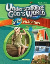 Understanding God's World STEM  Activities Teacher Key (5th Edition)