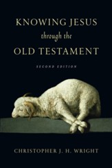 Knowing Jesus Through the Old Testament / Revised - eBook