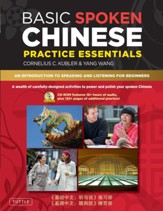 Basic Spoken Chinese Practice  Essentials, Vol. 1