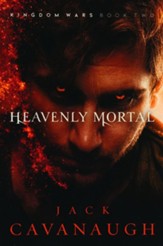 Heavenly Mortal: Kingdom Wars #2