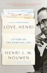 Love, Henri: Letters on Love, Hope, Faith, and Vocation - eBook
