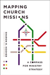 Mapping Church Missions: A Compass for Ministry Strategy